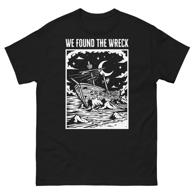 Black We Found The Wreck t-shirt